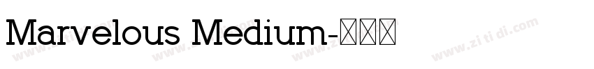 Marvelous Medium字体转换